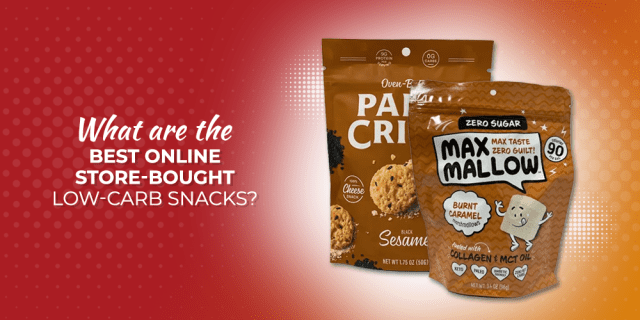 What Are The Best Online Store-Bought Low-Carb Snacks?